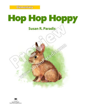 Hop Hop Hoppy is a cute song with lots of staccatos that hop like a bunny.
